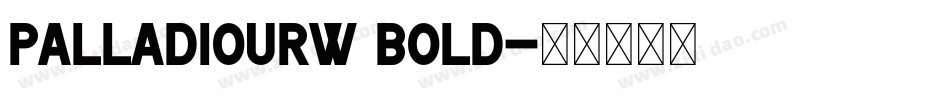 PalladioURW Bold字体转换